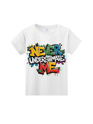 Untitled design (10) Never Underestimate Me Statement Tee
