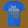 Gildan 1st Grade Dude Print Tee Shirt