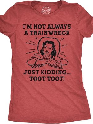 Trainwreck Funny T-Shirt