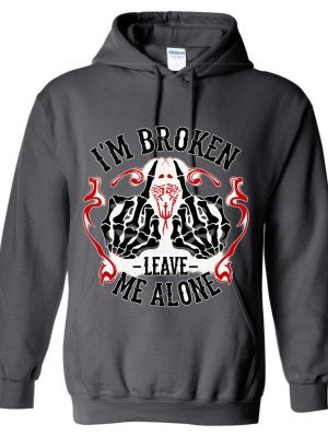I’m Broken Leave Me Alone Graphic Hoodie - Black