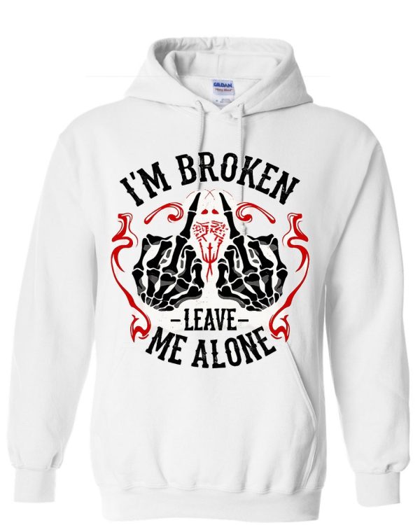 I’m Broken Leave Me Alone Graphic Hoodie - White