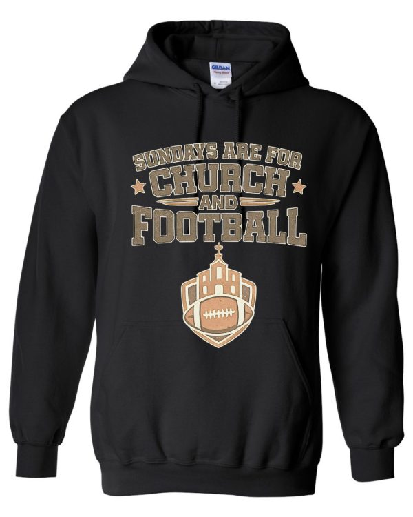 Sundays Are for Church and Football Hoodie - Black