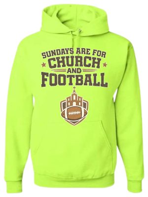 Sundays Are for Church and Football Hoodie - Green