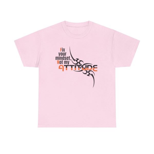 Fix Your Mindset Not My Attitude Graphic Tee