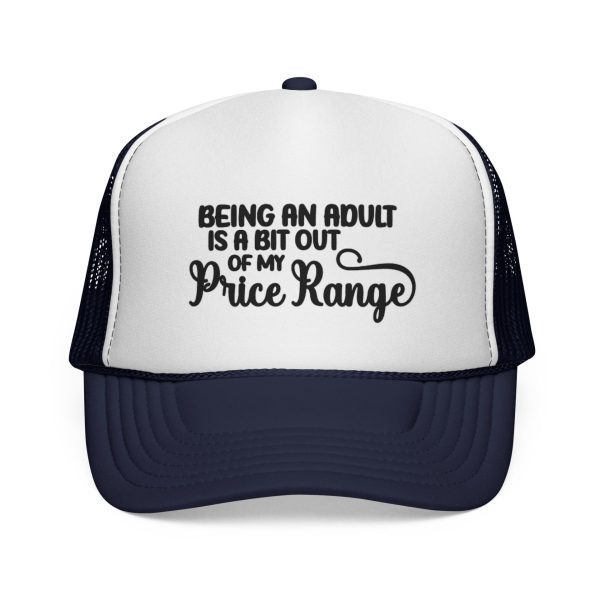 Being an Adult Is a Bit Out of My Price Range Graphic Trucker Cap