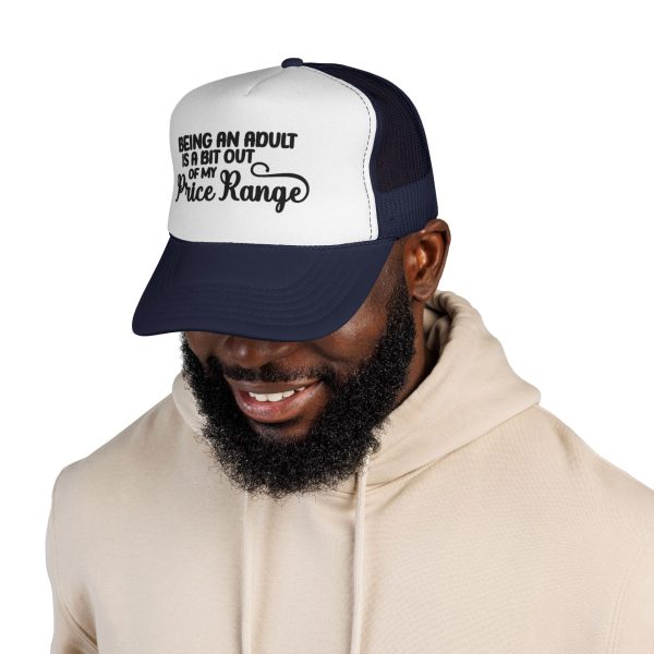 Being an Adult Is a Bit Out of My Price Range Graphic Trucker Cap