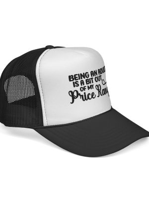 Being an Adult Is a Bit Out of My Price Range - Trucker Cap