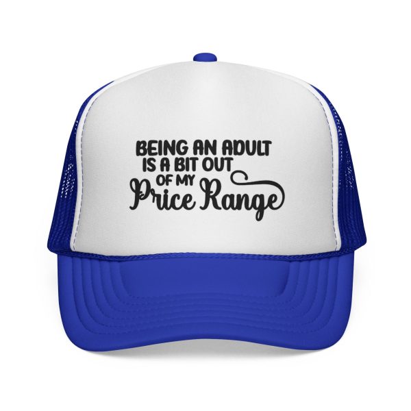 Being an Adult Is a Bit Out of My Price Range Graphic Trucker Cap