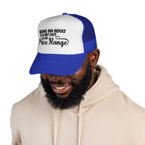 Being an Adult Is a Bit Out of My Price Range Graphic Trucker Cap