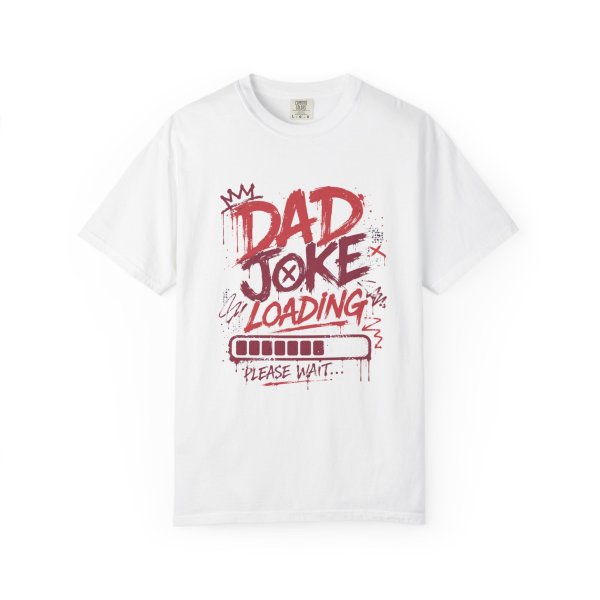 Dad Joke Loading Funny Graphic Tee Dad Joke Loading Funny Graphic Tee