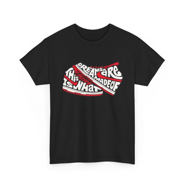 Dreams Are Made of This Sneaker Graphic Tee