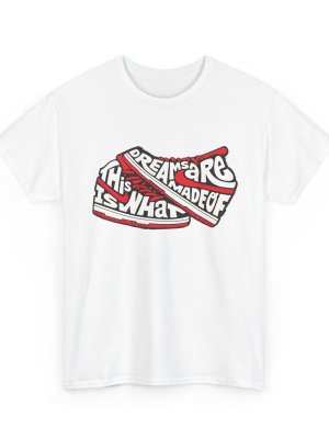 Dreams Are Made of This Sneaker Graphic Tee