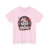 All You Need Is Music Graphic Tee